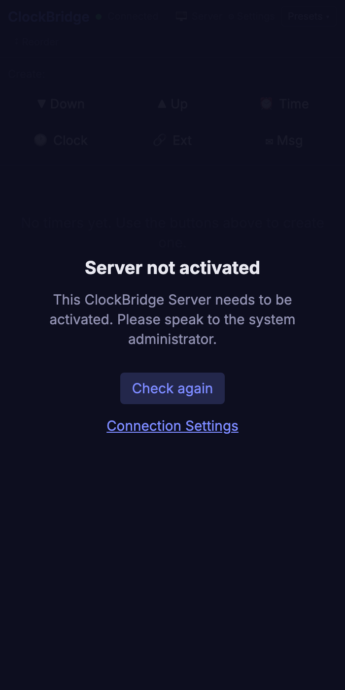 The ClockBridge User app showing a Server not activated message with Check again and Connection Settings buttons